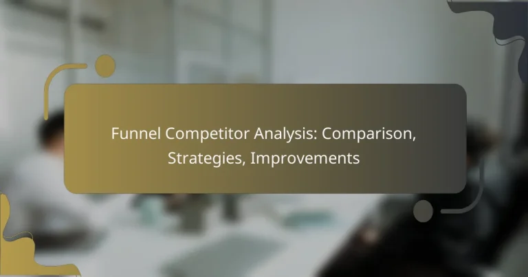 featured-image-funnel-competitor-analysis-comparison-strategies-improvements