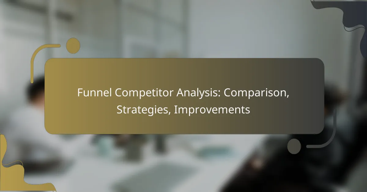 featured-image-funnel-competitor-analysis-comparison-strategies-improvements