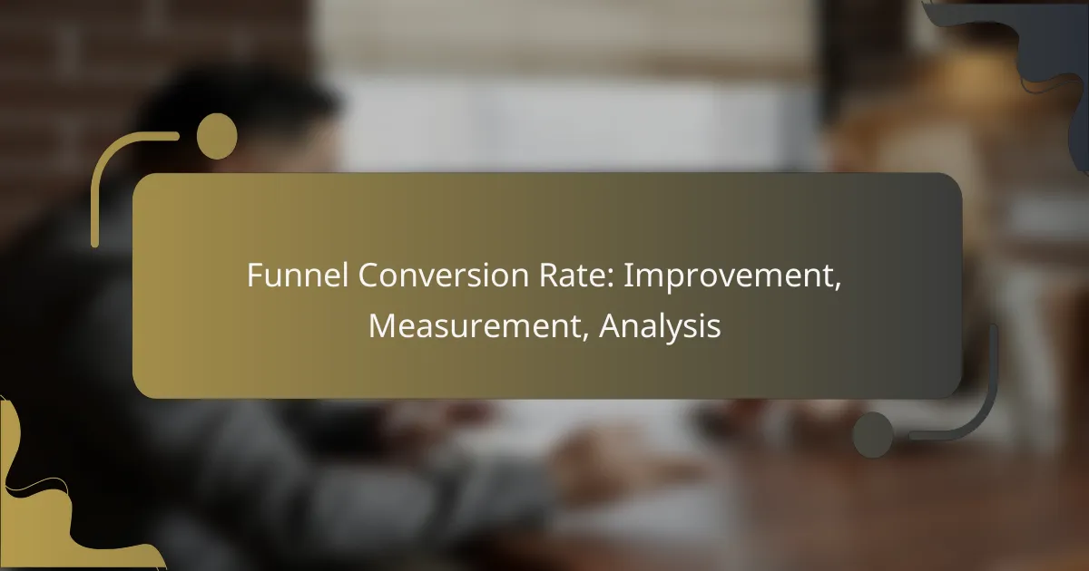 featured-image-funnel-conversion-rate-improvement-measurement-analysis