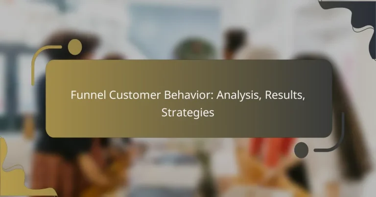 featured-image-funnel-customer-behavior-analysis-results-strategies