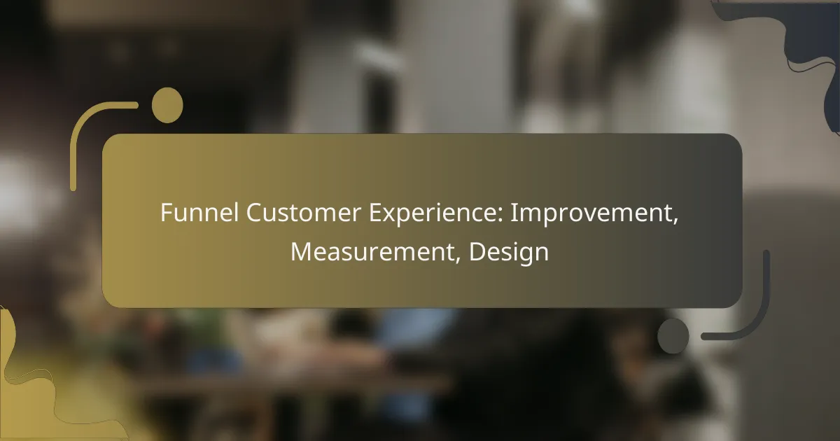featured-image-funnel-customer-eperience-improvement-measurement-design