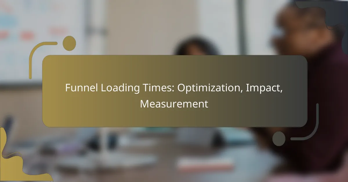 featured-image-funnel-loading-times-optimization-impact-measurement
