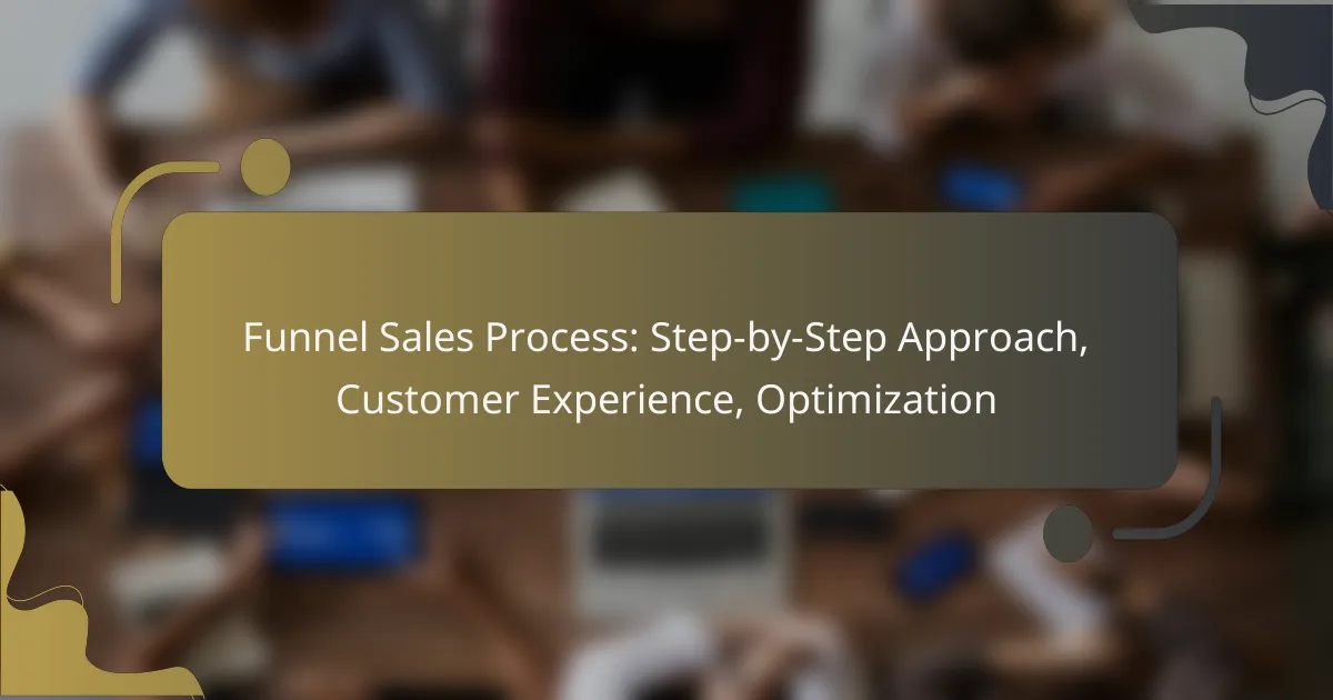 featured-image-funnel-sales-process-step-by-step-approach-customer-eperience-optimization