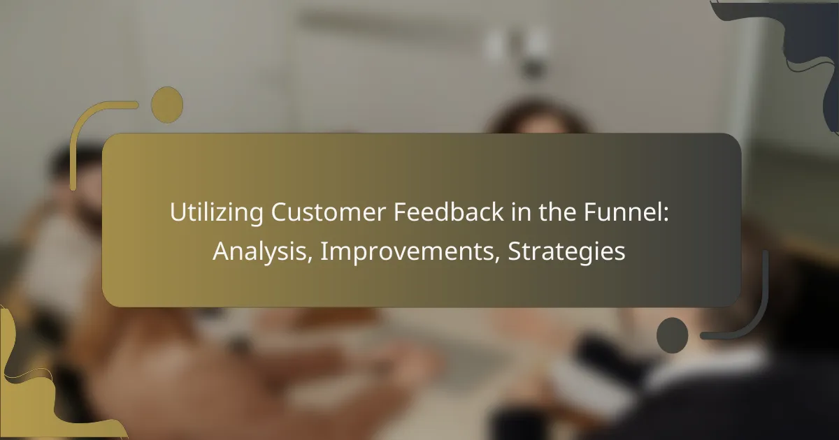 featured-image-utilizing-customer-feedback-in-the-funnel-analysis-improvements-strategies