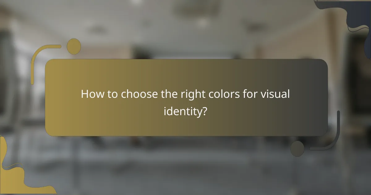 How to choose the right colors for visual identity?