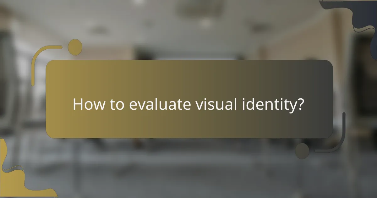 How to evaluate visual identity?